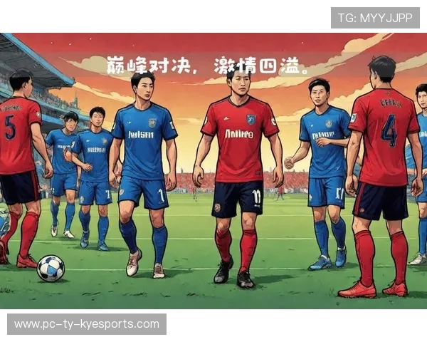 全北现代争冠形势回暖，全北现代比赛分析